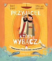 Przyjaciel który wybaczaDan DeWitt