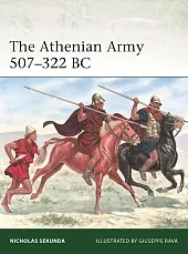 The Athenian Army 507-322 BCNicholas Sekunda
