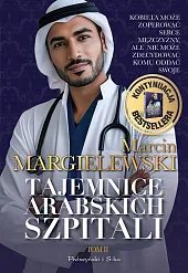 Tajemnice arabskich szpitali Tom 2Marcin Margielewski Tajemnice arabskich szpitali Tom 2Marcin Margielewski