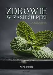 Zdrowie w zasięgu rękiAnna Golasz Zdrowie w zasięgu rękiAnna Golasz