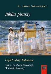 Biblia pisarzy Część I:Stary TestamentMarek Starowieyski Biblia pisarzy Część I:Stary TestamentMarek Starowieyski