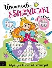 Wspaniałe księżniczki. Aktywizująca książeczka dla dziewczynek. 1000 brylancików