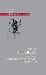 Przykładne z wiernej i statecznej miłości małżeństwo