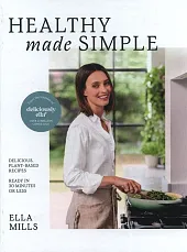 Deliciously Ella Healthy Made SimpleElla Mills