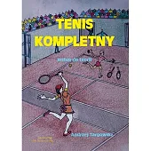 Tenis kompletny Wstęp do teoriiAndrzej Targowski