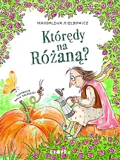 Którędy na Różaną?Magdalena Kiełbowicz