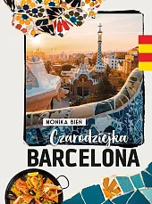 Czarodziejka BarcelonaMonika Bień