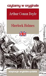 Sherlock Holmes Czytamy w oryginaleConan Doyle Arthur