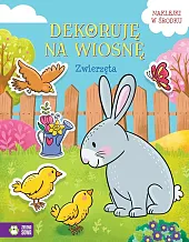 Dekoruję na wiosnę. ZwierzętaEwelina Protasewicz Dekoruję na wiosnę. ZwierzętaEwelina Protasewicz