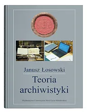 Teoria archiwistykiJanusz Łosowski
