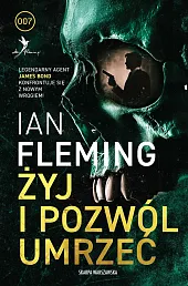 Żyj i pozwól umrzećIan Fleming