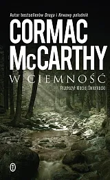 W ciemnośćCormac McCarthy