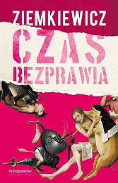 Czas bezprawiaA.Rafał Ziemkiewicz