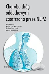 Choroba dróg oddechowych zaostrzana przez NLPZAleksandra Wardzyńska Choroba dróg oddechowych zaostrzana przez NLPZAleksandra Wardzyńska