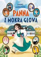 Panna z mokrą głowąKornel Makuszyński