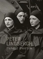 Peter Lindbergh Untold Stories Peter Lindbergh Untold Stories