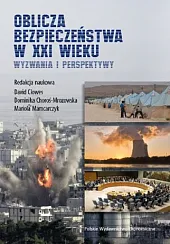 Oblicza bezpieczeństwa w XXI wieku.David Clowes