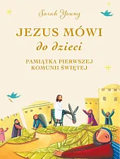 Jezus mówi do dzieci Pamiątka Pierwszej Komunii Świętej