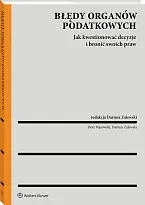 Błędy organów podatkowych a prawa podatnika., Piotr Wąsowski