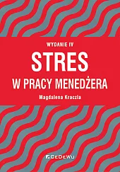 Stres w pracy menedżeraMagdalena Kraczla