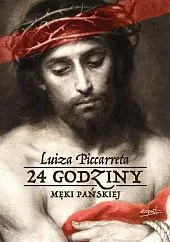 24 godziny Męki PańskiejLuiza Piccarreta