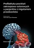 Profilaktyka powikłań zakrzepowo-zatorowych u pacjentów z migotaniem przedsionków