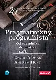 Pragmatyczny programista Od czeladnika do mistrza