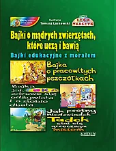 Bajki o mądrych zwierzętach, które uczą,Lech Tkaczyk