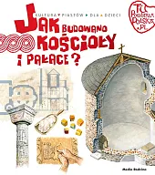 Tu powstała Polska. Jak budowano kościoły,Jarosław Gryguć Tu powstała Polska. Jak budowano kościoły,Jarosław Gryguć