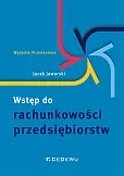 Wstęp do rachunkowości przedsiębiorstw Wstęp do rachunkowości przedsiębiorstw