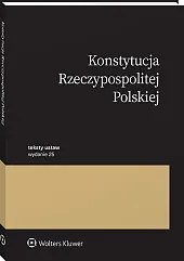 Konstytucja Rzeczypospolitej Polskiej. Przepisy