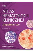 Atlas hematologii klinicznej Atlas hematologii klinicznej