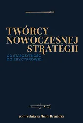 Twórcy nowoczesnej strategiiHal Brands