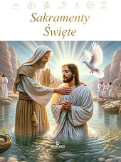 Sakramenty ŚwiętePaweł Beyga