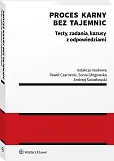 Proces karny bez tajemnic. Testy, zadania,, Paweł Czarnecki