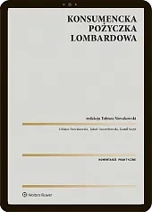 Konsumencka pożyczka lombardowa. Komentarz [PRZEDSPRZEDAŻ]