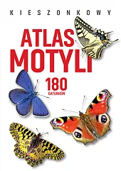 Kieszonkowy atlas motyli. 180 gatunków