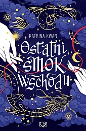 Ostatni smok wschoduKatrina Kwan