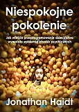 Niespokojne pokolenie.