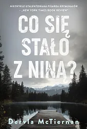 Co się stało z Niną?Dervla McTiernan