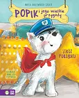 Popik i jego wielkie przygody. Stróż porządku