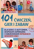 101 ćwiczeń, gier i zabaw 101 ćwiczeń, gier i zabaw