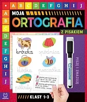 Moja ortografia z pisakiem klasy 1-3. Piszę i zmazuję (od 7 lat)
