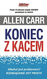 Koniec z kacemAllen Carr Koniec z kacemAllen Carr