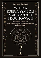 Wielka księga symboli magicznych i duchowych