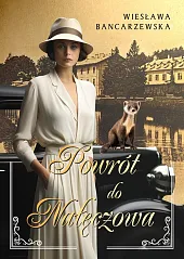 Powrót do NałęczowaWiesława Bancarzewska Powrót do NałęczowaWiesława Bancarzewska