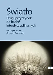 Światło Drugi przyczynek do badań interdyscyplinarnych