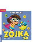 Zojka i Zu. Supermoce Zojka i Zu. Supermoce