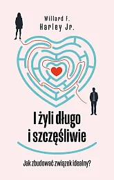 I żyli długo i szczęśliwie I żyli długo i szczęśliwie
