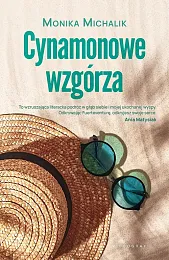 Cynamonowe wzgórzaMonika Michalik